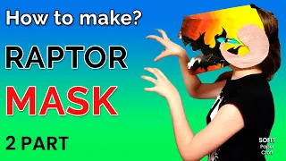 How to make a cardboard Raptor Mask. Part 2. DIY Sofit PaperCraft