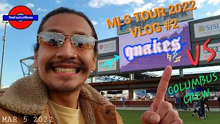 MLS TOUR 22: VLOG #2 SAN JOSE EARTHQUAKES VS COLUMBUS CREW @ PAYPAL PARK