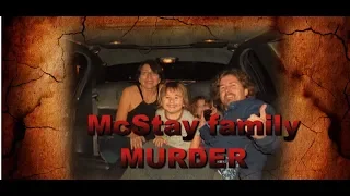 Загадочное Исчезновение. Убийство семьи МакСтей. McStay family murder. 2019