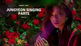 TWICE Jeongyeon 정연 (Singing Parts) ► (Fancy You)