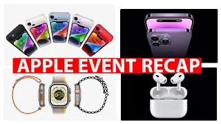 Apple Event Recap! New iPhone 14 Pro, iPhone 14, Apple Watch Ultra, AirPods Pro, and more!
