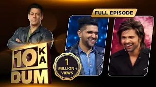 Himesh Reshammiya और Guru Randhawa पहुंचे Dus Ka Dum के सेट पर | Dus Ka Dum | Full Episode