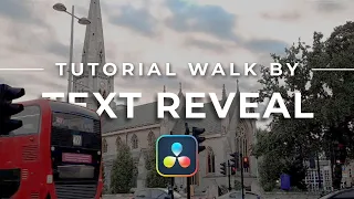 Walk by Text Reveal in Davinci Resolve