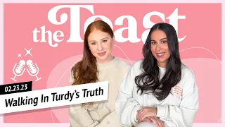 Walking In Turdy's Truth: The Toast, Thursday, February 23rd, 2023