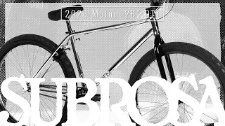 Subrosa Malum 26" DTT 2020 Complete Bike