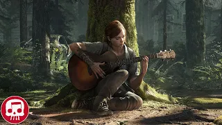 THE LAST OF US 2 SONG by JT Music & JR Wyatt - "Dear Ellie (Take Care, Take Heed)"