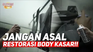 JANGAN SALAH PILIH! INI CARA YANG TEPAT "RESTORASI BODY KASAR" | SAPPORO ULTIMATE