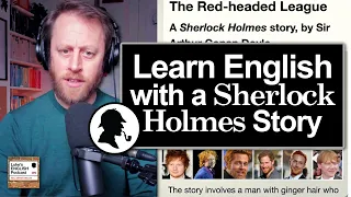 832. Sherlock Holmes: The Red-headed League (Learn English with a Short Story)