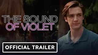 The Sound of Violet - Official Trailer (2022) Cason Thomas, Cora Cleary