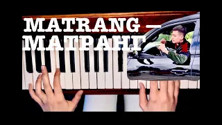 MATRANG — МАТРАНГ (piano)