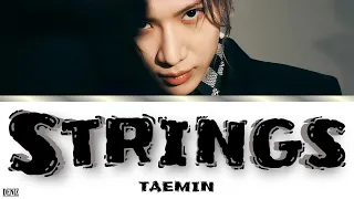 TAEMIN - Strings. ПЕРЕВОД НА РУССКИЙТЕКСТКИРИЛЛИЗАЦИЯ. Color Coded Lyrics