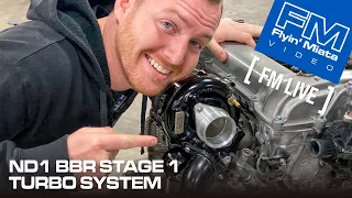 50 State Legal BBR Stage 1 Turbo for ND1 Miatas (FM Live)