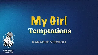 Temptations - My Girl (Karaoke Song with Music)