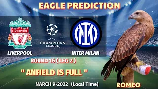 Liverpool vs Inter Milan Prediction || UEFA Champions League 2021/22  | Eagle Prediction