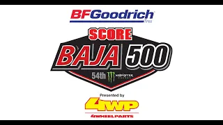 BFGoodrich Tires 54th SCORE Baja 500 Presented by 4 Wheel Parts