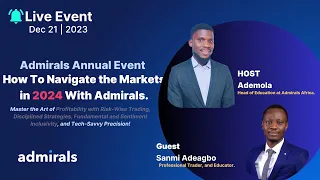 Admirals Annual Event - How To Navigate the Markets in 2024 With Admirals. (Live Webinar)