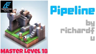 Mekorama Pipeline By Richardfu | Master Level 18 | Gameplay Walkthrough | How To Play New Level