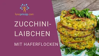 Zucchini-Laibchen (Bratlinge) mit Haferflocken