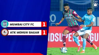 Mumbai City FC vs ATK Mohun Bagan | ISL 2021-22 | Match Report