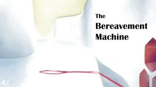 The Bereavement Machine - Horror Short Story Reading