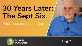 733: 30 Years Later: The Sept Six (Paul Toscano 1 of 2)