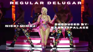 Nicki Minaj - Regular Degular (Live Concept)