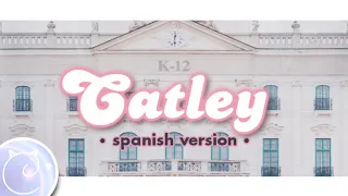 [Álbum Completo] Catley – 'K-12 Spanish Version' Cover Español