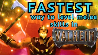 FASTEST way to level melee skills in Valheim