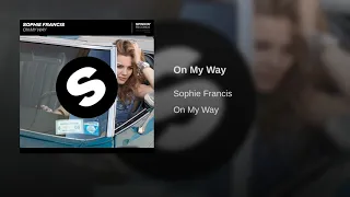 Sophie Francis - On My Way [Audio]