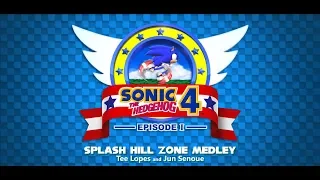 Splash Hill Zone Medley: Sonic the Hedgehog 4 Re-Imagined