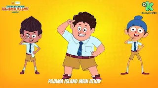 Music Video | Aasman Se Tapke Pajama Island Mein Atke | Sunday | 12th Dec 12:30 PM on Discovery Kids