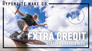 EXTRA CREDIT ft. H/L Team Rider Hayden Berg