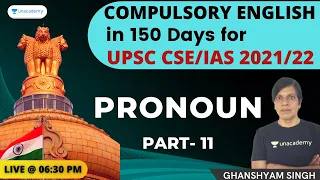 Compulsory English in 150 Days | Pronoun | Part 11 | UPSC CSE/IAS 2021/22