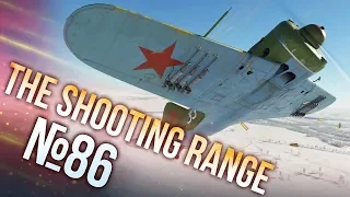 War Thunder: The Shooting Range | Episode 86