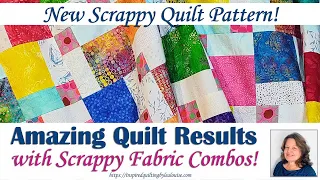 Amazing Quilt Results with Scrappy Fabric Combinations | Lea Louise Quilts