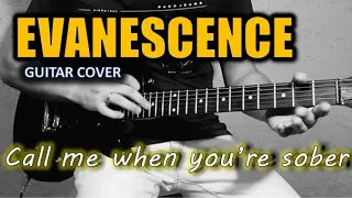 Evanescence - Call Me When You're Sober (Guitar Cover by SamCost)