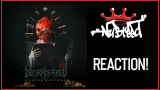 Nu-Breed Reacts! - Decapitated - Cancer Culture