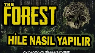 THE FOREST'DA HİLE NASIL YAPILIR