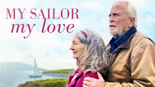 MY SAILOR MY LOVE | Official Trailer | In Cinemas Now