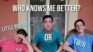 TWIN vs. LITTLE BROTHER | who knows me better?