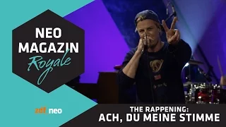 #TheRappening: Ach du meine Stimme | Dendemann im NEO MAGAZIN ROYALE mit Jan Böhmermann - ZDFneo