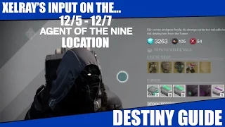 Destiny - Xur , Agent of the Nine (12/5-12/7) Location and Overview!