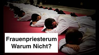 Frauenpriestertum, Warum Nicht?