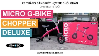 Hướng dẫn cách lắp xe thăng bằng cho bé Micro G-bike Chopper Deluxe | Ann House