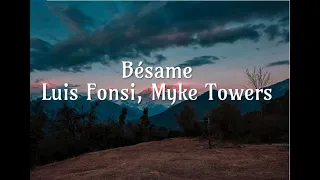 Luis Fonsi, Myke Towers - Bésame (Letra/Lyrics)|Perfect Drops