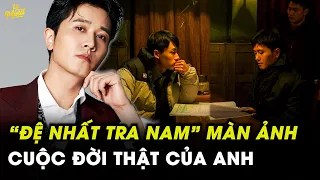 BÀNH QUÁN ANH - Vén màn bí mật về cuộc đời thật sự của “Đệ Nhất Tra Nam” màn ảnh