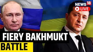 Ukrainian City Of Bakhmut Ravaged By Russian Shelling | Russia Vs Ukraine War Update | News18 LIVE