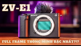 Sony ZV-E1 - Máy quay Vlog tích hợp AI rất thông minh