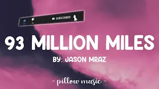 Jason Mraz 93 Million Miles Years Lyrics letra eng english vídeo do canal part 2