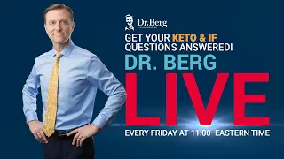 The Dr. Berg Show LIVE - February 19, 2022